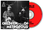 Children of Metropolis  - CD