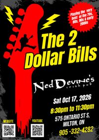 The 2 Dollar Bills at Ned Devine's  Oct 17, 2026