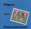 Hörbuch  „Pilgern vs. Pauschalreisen“ von Ike Bolik: CD