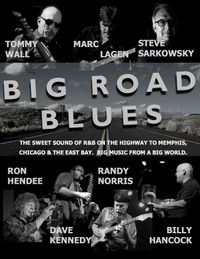 Big Road Blues at the 99!