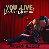 Single "You Live Under Ground"