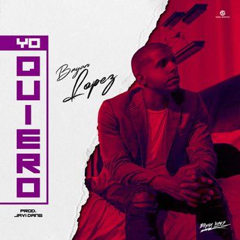 Bryan Lopez - Yo Quiero
