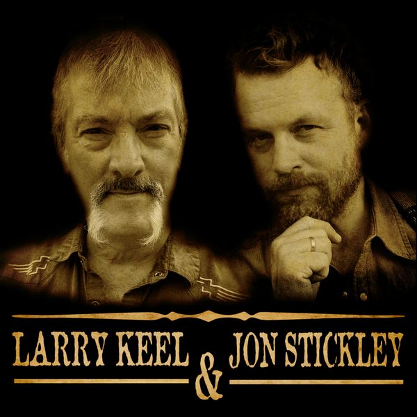 Larry Keel & Jon Stickley - CD