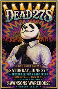 DEAD 27s REUNION SHOW w/Babyfreak & Brother Oliver