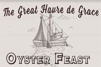 Havre de Grace Oyster Feast