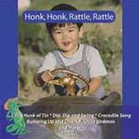 Honk, Honk, Rattle, Rattle (KPS62CD) by Dr. Pam Schiller