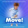 Move! Action Songs About Simple Concepts and Following Directions (MLB01CD)