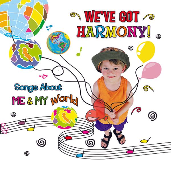KIM9190 We've Got Harmony: Songs About Me and My World