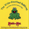 The Wide-Mouthed Bullfrog (MAR002CD)