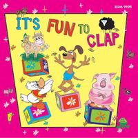 KIM9195 It's Fun to Clap by Kimbo Children's Music
