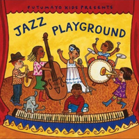 Jazz Playground (P299CD) by Putumayo World Music / Putumayo Kids