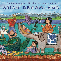 Asian Dreamland (P259CD) by Putumayo World Music / Putumayo Kids