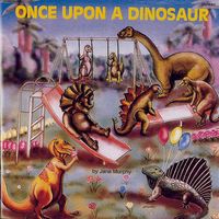 KIM9083 Once Upon a Dinosaur by Kimbo Children's Music
