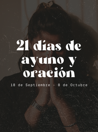 21 días de ayuno y oración