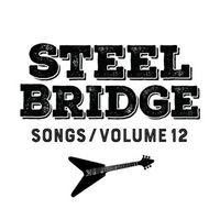 Steel Bridge Songs Vol. 12 - CD