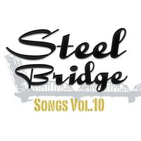 Steel Bridge Songs Vol. 10 - CD