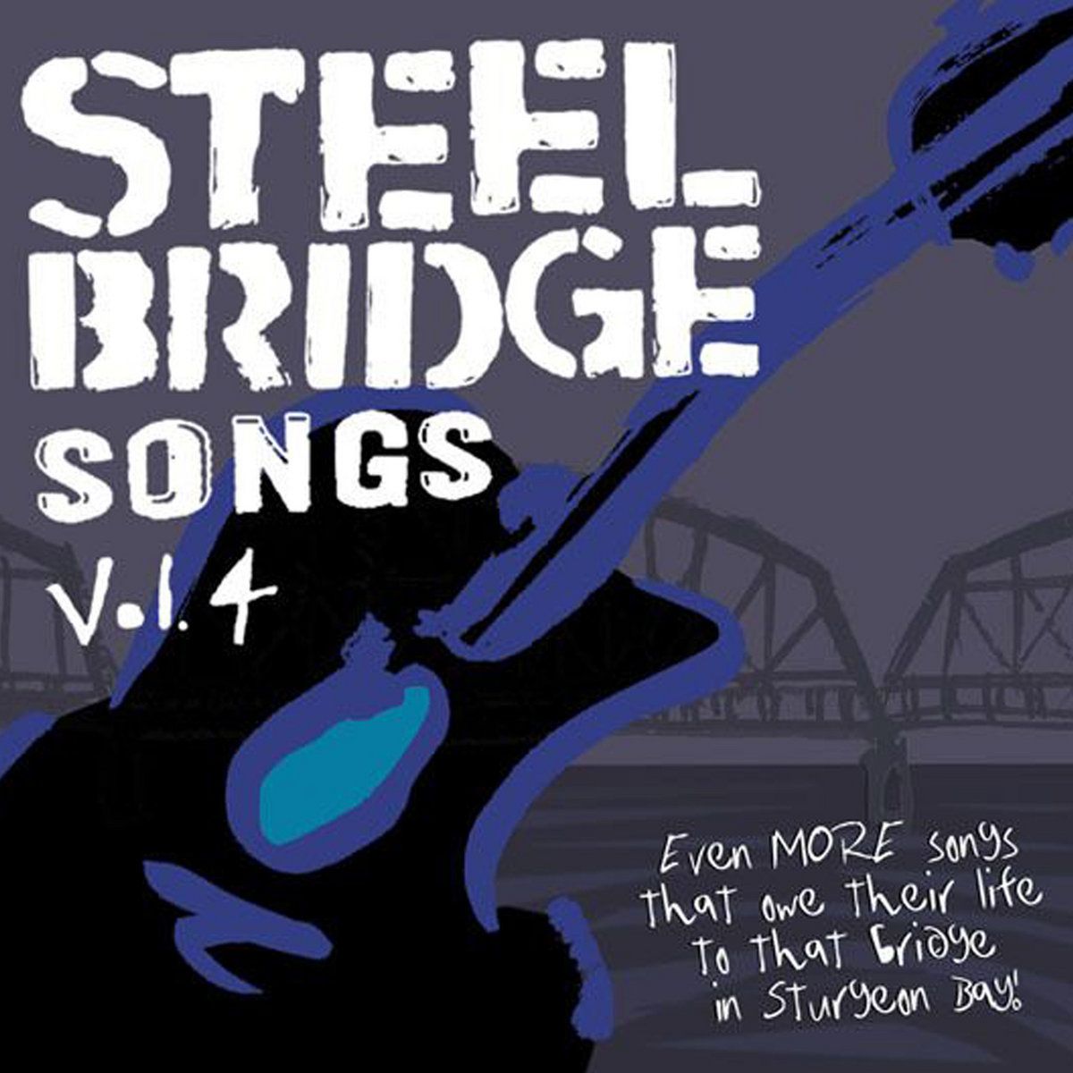 Steel Bridge Songs Vol. 4 - CD
