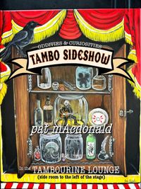 TAMBO SIDESHOW w/pat mAcdonald (Benefit for Steel Bridge)