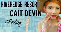 Cait Devin Music | Riveredge Resort