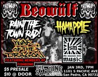 BEOWULF / YEAR OF THE DRAGON (MEMBERS OF FISHBONE) / PAINT THE TOWN RAD / HAMAPPLE / ONE SQUARE MILE