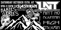 Ain't No Mountain High Enough / Babies With Rabies / LNT