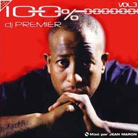 100% Dj PREMIER vol.3 by DJ JEAN MARON