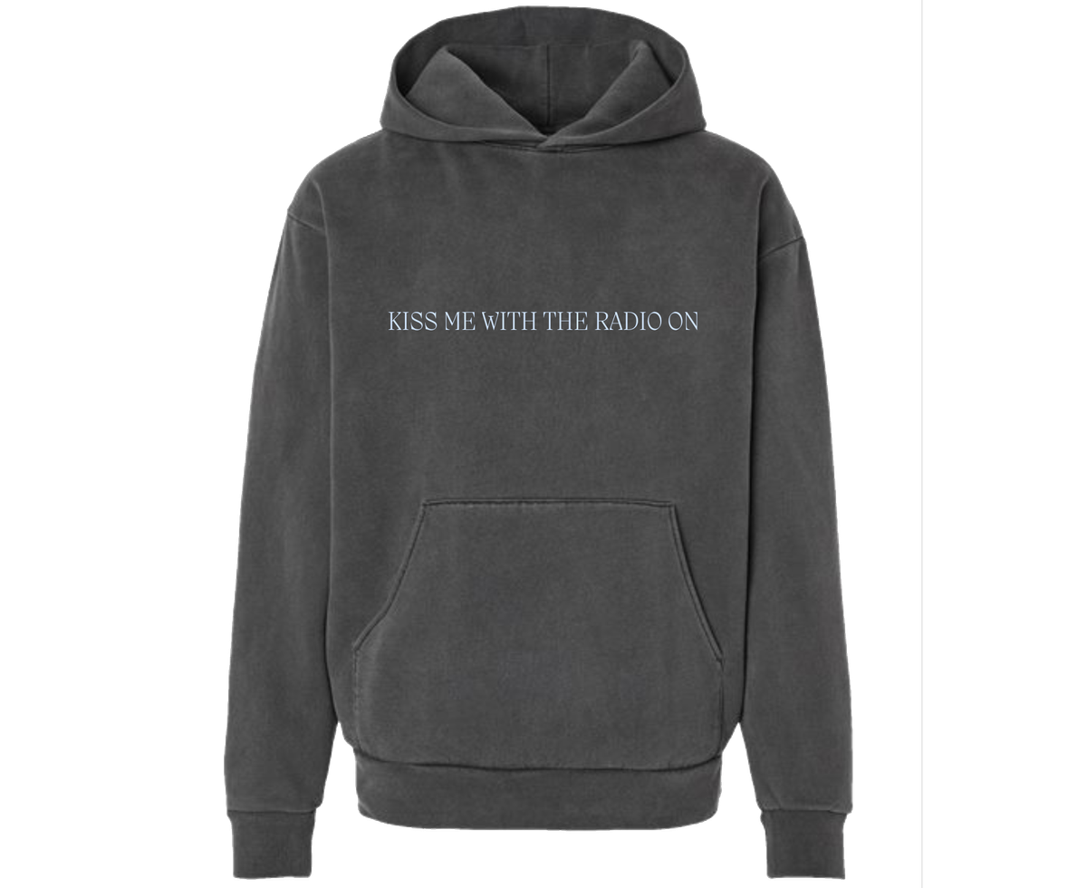 "Kiss Me With The Radio On" Embroidered Hoodie
