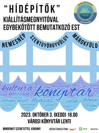"Hídépítők" kiállításmegnyitó