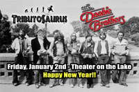 ON SALE 12/1: Tributosaurus Becomes The Doobie Brothers - New Year's Weekend!