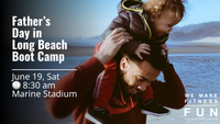 Father’s Day In Long Beach Boot Camp