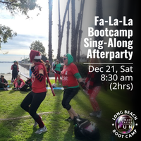 Fa-La-La Bootcamp w/ Sing-along Afterparty