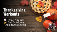 Thanksgiving Bootcamp with Friends & Fam