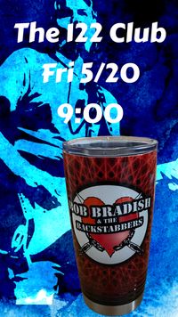 Bob Bradish & the Backstabbers @ 122 Club