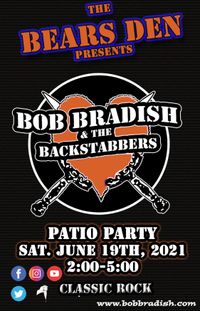Bob Bradish &the Backstabbers Rock the Bear’s Den