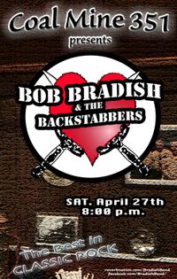 BOB BRADISH & BACKSTABBERS Rock the COAL MINE