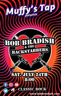 Bob Bradish &the Backstabbers / Muffy’s