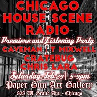Chicago House Scene Radio Kick off Event!