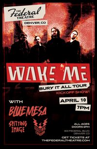 Blue Mesa  w/ Wake Me