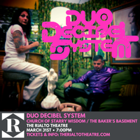 CoSW & The Baker's Basement opening for Duo Decibel System