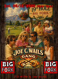 The Big Fork: The Joe C. Wails Gang