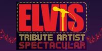 ELVIS TRIBUTE ARTIST SPECTACULAR  