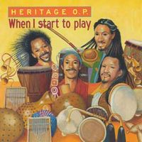 When I start to play by Heritage OP