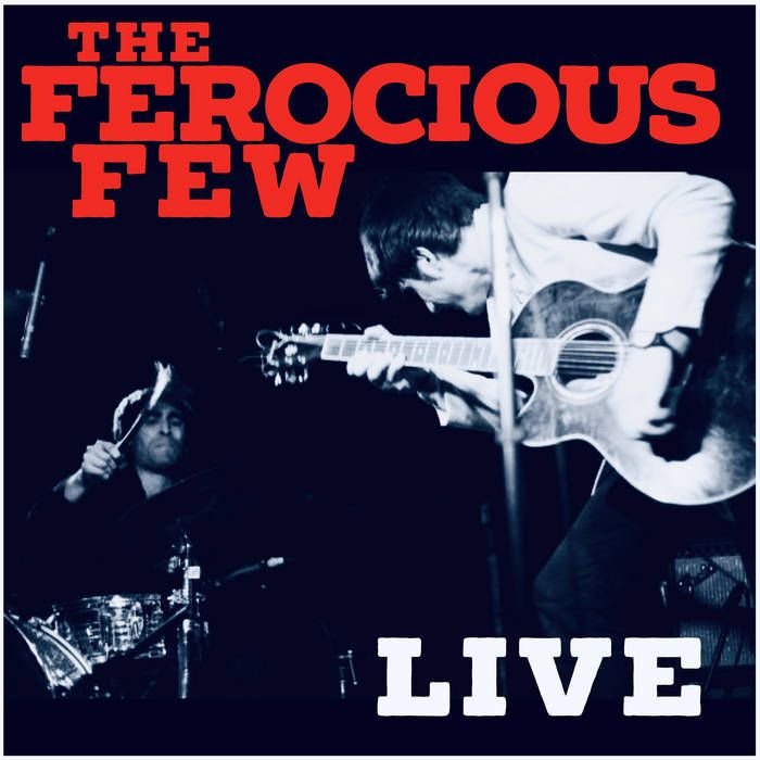 The Ferocious Few LIVE - Vinyl