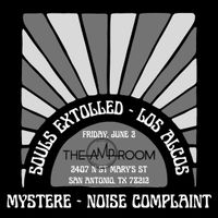 Los Alcos / Souls Extolled / MysterE