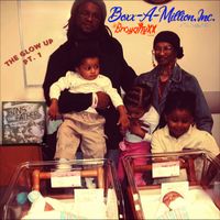 The Glow Up Pt. 1 by Boxx-A-Million, Dj Nugget XX, Boxx-500-Stacks, Savoni, adaiah, Hanani