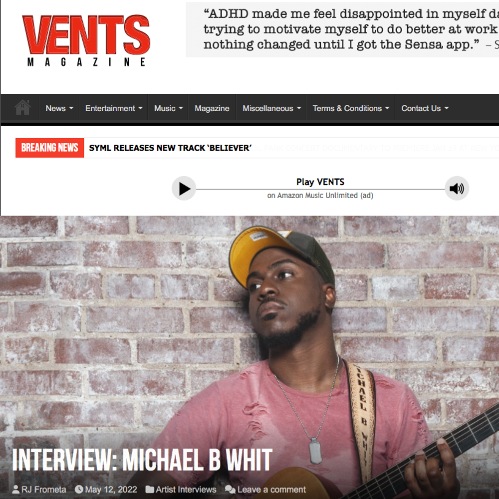 Welcome to VENTS Magazine!  We are chatting today with Michael B. Whit. Tell us more about yourself and how you got into music? 