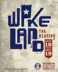 Wakeland Reunion Show 