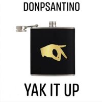 Yak It Up by Don P. Santino 