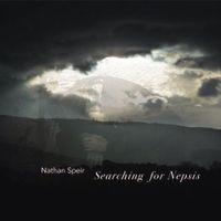 Searching for Nepsis by Nathan Speir