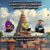 A SACRED AFTERNOON OF SANKIRTAN WITH RAAS LEELA KIRTANA!